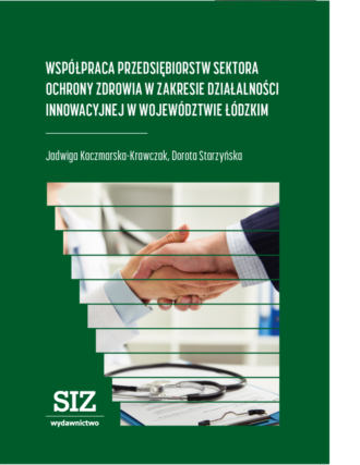 Współpraca przedsiębiorstw sektora ochrony zdrowia w zakresie działalności innowacyjnej w województwie łódzkim